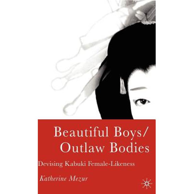 预订 beautiful boys/outlaw bodies: devisi. [9781403967121]