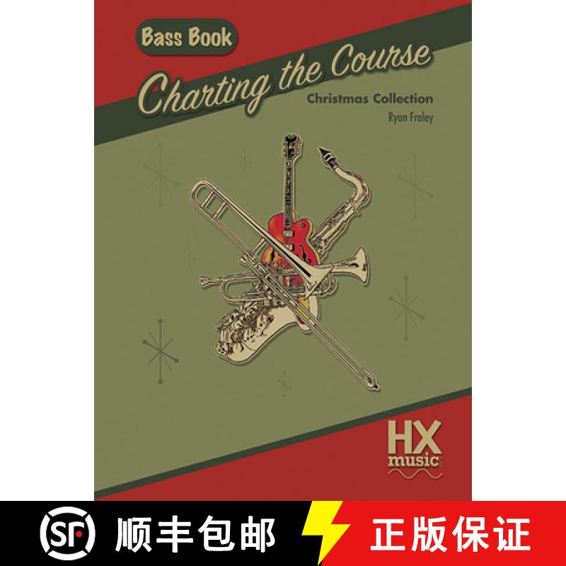 【3-4周达】Charting the Course Christmas Collection, Bass Book [9781547106516]