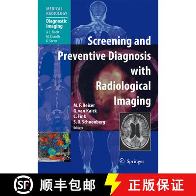 【3-4周达】精装 Screening and Preventive Diagnosis with Radiological Imaging [9783540235538]