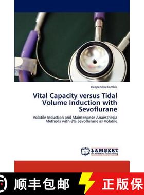 预订 Vital Capacity versus Tidal Volume Induction with Sevoflurane [9783846538296]