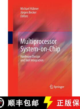 【3-4周达】Multiprocessor System-on-Chip : Hardware Design and Tool Integration [9781489982469]