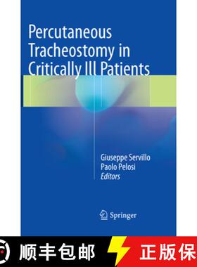 【3-4周达】Percutaneous Tracheostomy in Critically Ill Patients [9783319793900]
