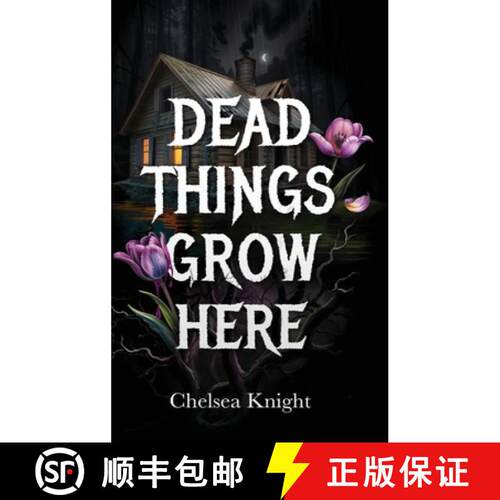 【3-4周达】精装 Dead Things Grow Here:  A Haunting Psychological Horror About Grief, Memory, And A Fo... [9781919542812]