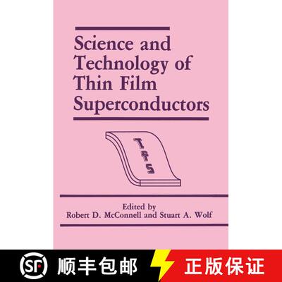 【3-4周达】Science and Technology of Thin Film Superconductors [9781468456608]