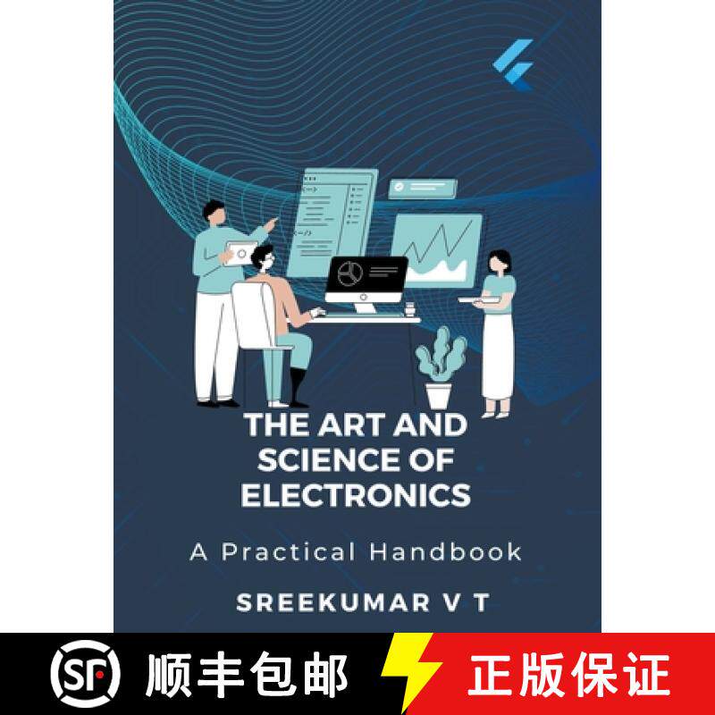 【3-4周达】The Art and Science of Electronics: A Practical Handbook [9798223199397]
