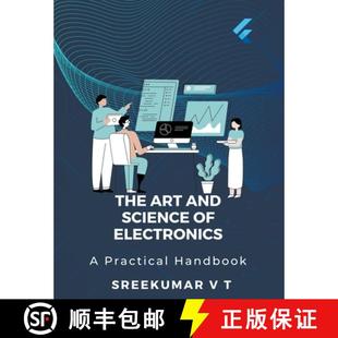 【3-4周达】The Art and Science of Electronics: A Practical Handbook [9798223199397]