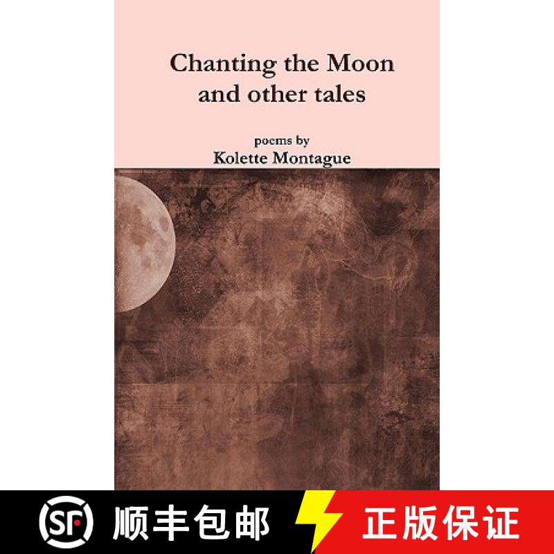 【2-3周达】Chanting the Moon [9780557223183]