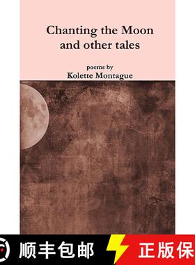 【3-4周达】Chanting the Moon [9780557223183]