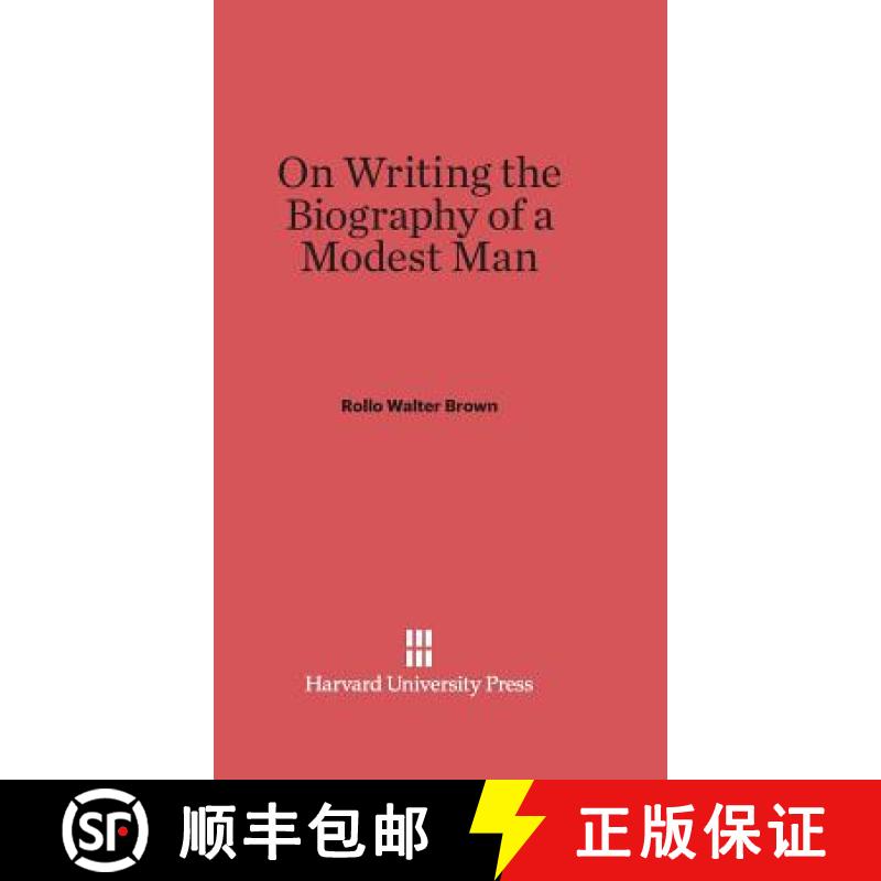 【3-4周达】On Writing the Biography of a Modest Man [9780674186583]