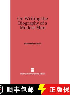 预订 On Writing the Biography of a Modest Man [9780674186583]