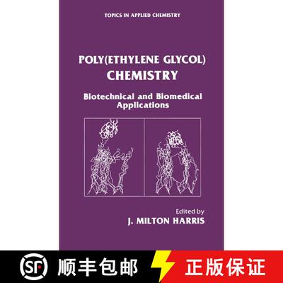 【3-4周达】Poly(Ethylene Glycol) Chemistry: Biotechnical and Biomedical Applications [9781489907059]