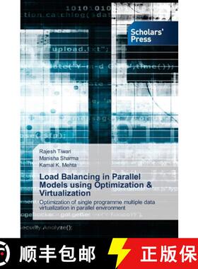 预订 Load Balancing in Parallel Models using Optimization & Virtualization [9786138944973]