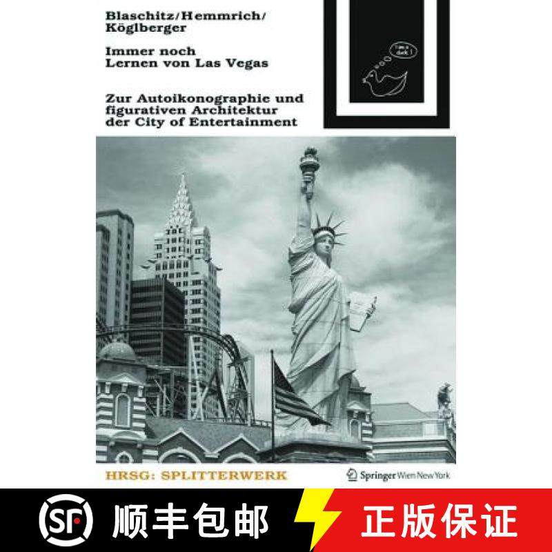 预订 Immer noch Lernen von Las Vegas : Zur Autoikonographie und figurativen Architektur der City of E... [9783990435342]