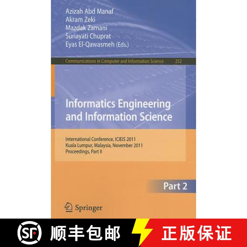 【3-4周达】Informatics Engineering and Information Science, Part II: International Conference, ICIEIS... [9783642254529]
