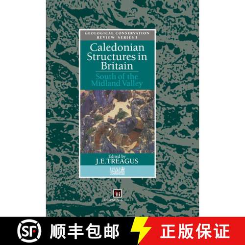 【3-4周达】Caledonian Structures in Britain: South of the Midland Valley [9780412475603]