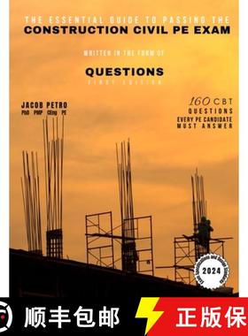 【3-4周达】The Essential Guide to Passing the Construction Civil PE Exam Written in the Form of Quest... [9798989185788]