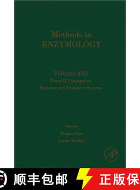 【3-4周达】Phase II Conjugation Enzymes and Transport Systems: Volume 400 [9780121828059]