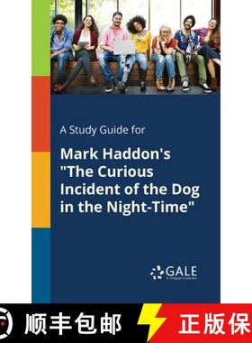 【3-4周达】A Study Guide for Mark Haddon's The Curious Incident of the Dog in the Night-Time [9781379281214]