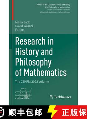 【3-4周达】Research in History and Philosophy of Mathematics: The CSHPM 2022 Volume [9783031461958]