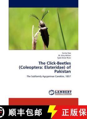预订 The Click-Beetles (Coleoptera: Elateridae) of Pakistan [9783659203725]