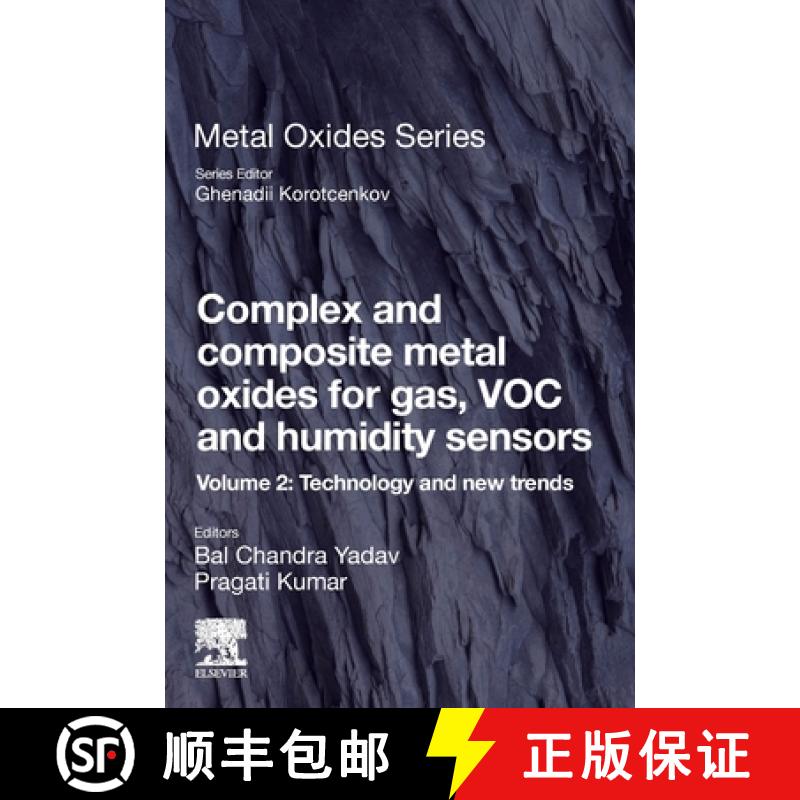 【3-4周达】Complex and Composite Metal Oxides for Gas, Voc and Humidity Sensors, Volume 2: Technology... [9780323954761]