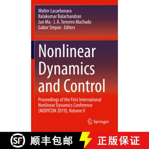 【3-4周达】Nonlinear Dynamics and Control: Proceedings of the First International Nonlinear Dynamics ... [9783030347499]