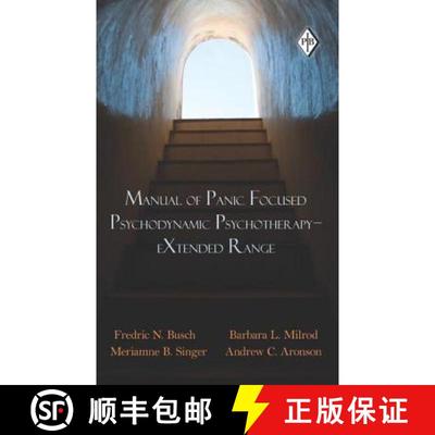 【3-4周达】Manual of Panic Focused Psychodynamic Psychotherapy - eXtended Range [9780415871594]