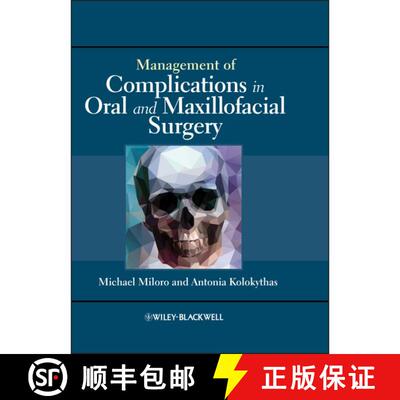 【3-4周达】精装 Management Of Complications In Oral And Maxillofacial Surgery [Wiley牙科医学] [9780813820521]