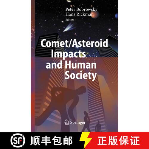 【3-4周达】精装 Comet/Asteroid Impacts and Human Society : An Interdisciplinary Approach [9783540327097]