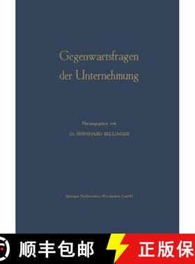 【3-4周达】Gegenwartsfragen der Unternehmung : Offene Fragen der Betriebswirtschaftslehre [9783663005629]