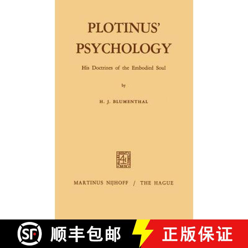 【3-4周达】Plotinus' Psychology : His Doctrines of the Embodied Soul [9789024750375]