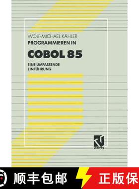 【3-4周达】Programmieren in COBOL 85 : Eine umfassende Einführung [9783528533359]
