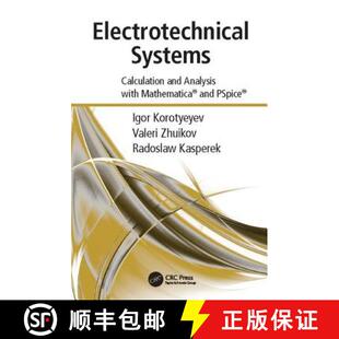 【3-4周达】Electrotechnical Systems: Calculation and Analysis with Mathematica and PSpice [9781138117754]