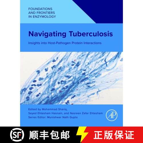 【3-4周达】Navigating Tuberculosis: Insights into Host-Pathogen Protein Interactions [9780443277351]