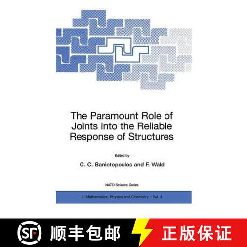 【3-4周达】精装 The Paramount Role of Joints into the Reliable Response of Structures : From the Clas... [9780792367000]