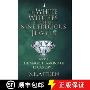 预订 Jewels Book and Nine Cave 9781739827809 Witches Their Precious Diamond Magic Lucas White The