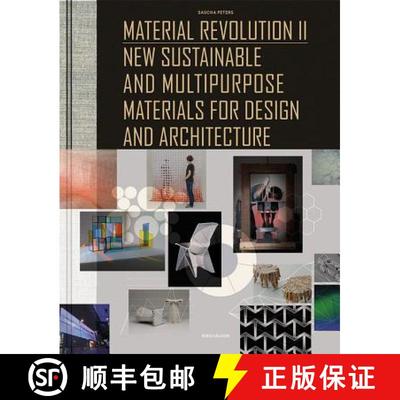 【3-4周达】Material Revolution 2: New Sustainable and Multi-Purpose Materials for Design and Architec... [9783038214762]