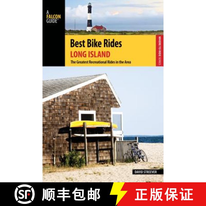 【3-4周达】Best Bike Rides Long Island : The Greatest Recreational Rides in the Area [9781493007363]