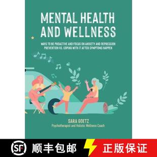 【3-4周达】Mental Health and Wellness: Ways to Be Proactive Adn Focus on Anxiety and Depression Preve... [9781982270544]