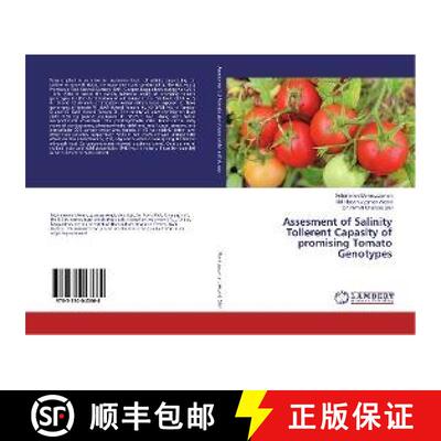 预订 Assesment of Salinity Tollerent Capasity of promising Tomato Genotypes [9783330043664]