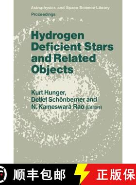 【3-4周达】Hydrogen Deficient Stars and Related Objects: Proceeding of the 87th Colloquium of the Int... [9789401086080]