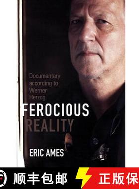 【3-4周达】Ferocious Reality: Documentary According to Werner Herzog Volume 27 [9780816677641]