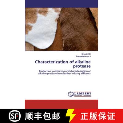 预订 Characterization of alkaline protease [9786200486202]