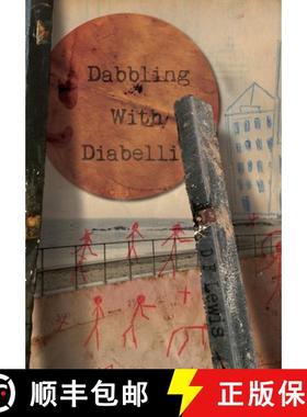 【3-4周达】Dabbling with Diabelli [9781908125880]