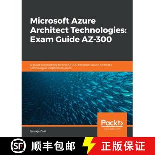 预订 300 for guide Technologies Guide M... 9781838553531 Architect Exam preparing the Azure Microsoft