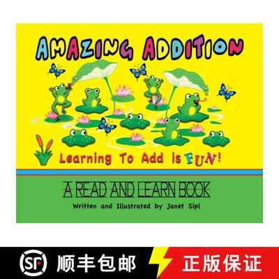 【3-4周达】精装 Amazing Addition, Learning to Add is Fun!: A Read and Learn Book [9798218159924]