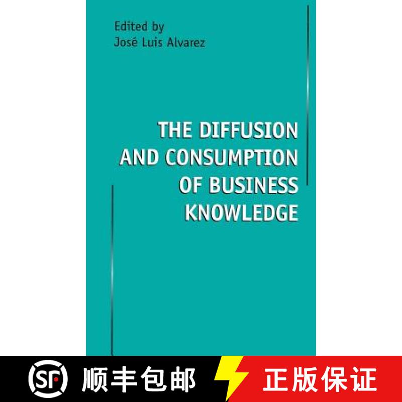 【3-4周达】The Diffusion and Consumption of Business Knowledge [9781349259014]