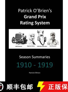 【3-4周达】Patrick O'Brien's Grand Prix Rating System: Season Summaries 1910-1919 [9781326887971]