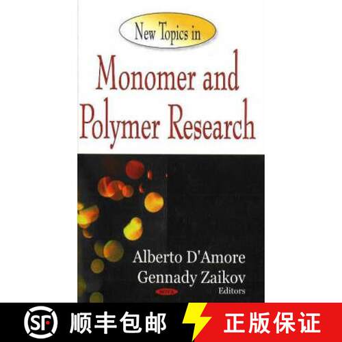 【3-4周达】精装 New Topics in Monomer and Polymer Research [9781600214363]
