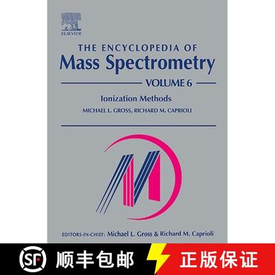 【3-4周达】The Encyclopedia of Mass Spectrometry: v. 6: Ionization Methods (Encyclopedia of Mass Spec... [9780080438016]